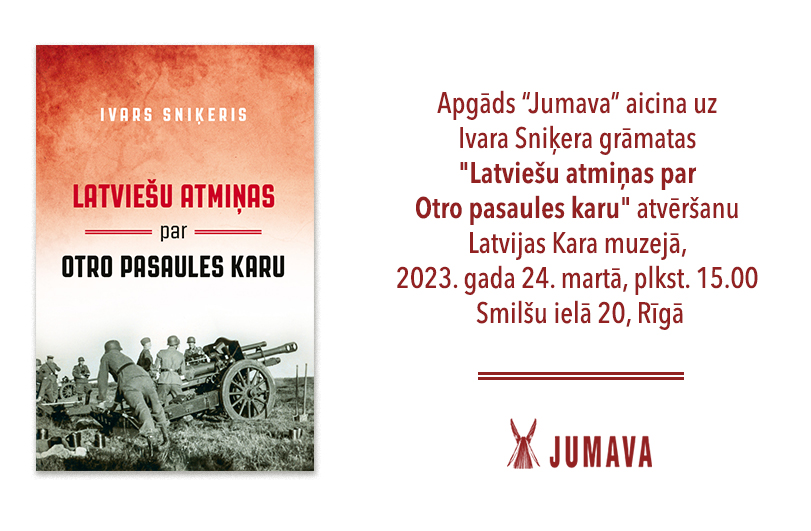 Ivara Sniķera veidoto grāmatu "Latviešu atmiņas par Otro pasaules karu"