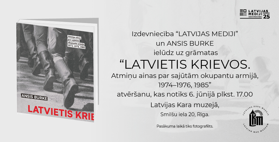 Anša Burkes grāmatas "Latvietis krievos" atvēršana