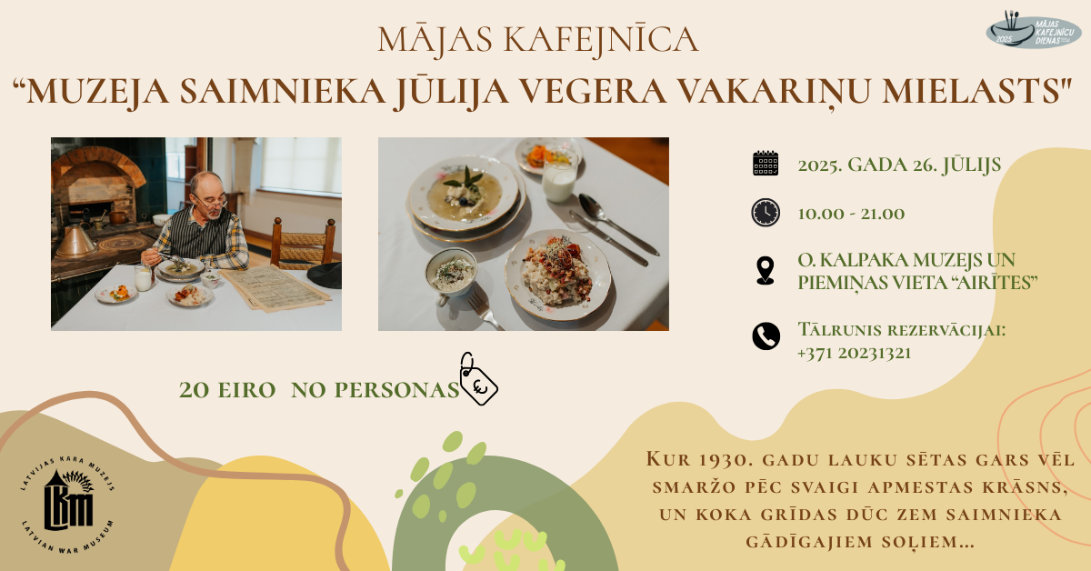 Mājas kafejnīcu diena O. Kalpaka muzejā