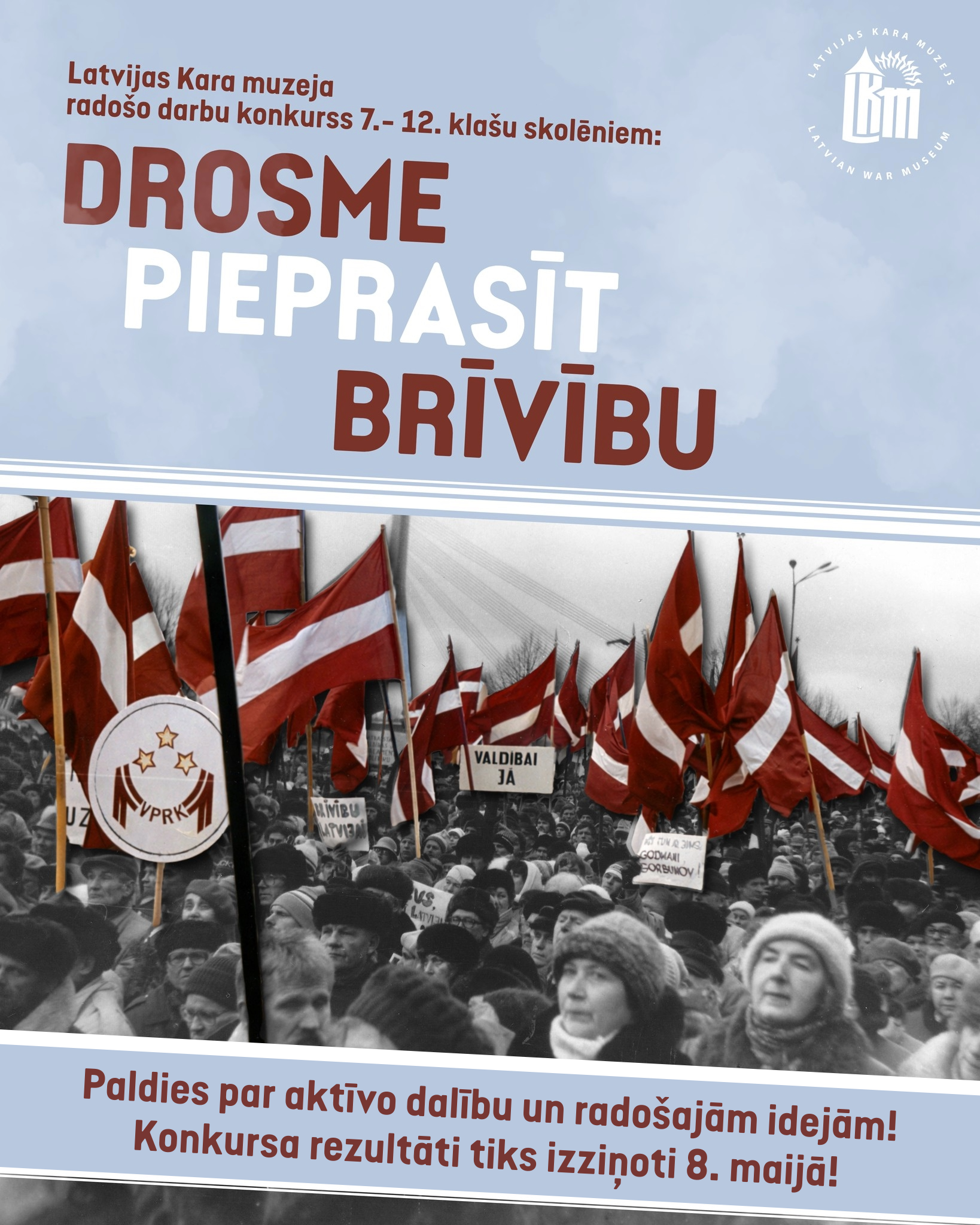 Drosme pieprasīt brīvību!