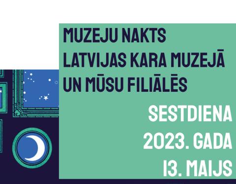 Muzeju nakts Latvijas Kara muzejā