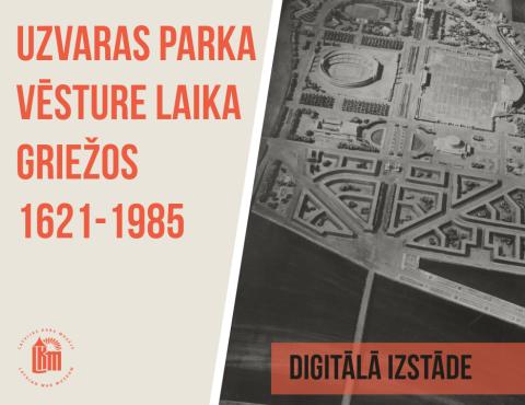 Digitālā izstāde _ Uzvaras parka vēsture