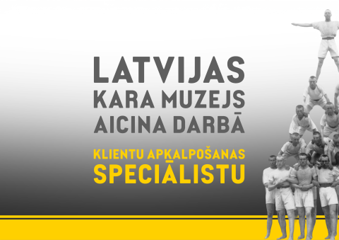 Latvijas Kara muzejs aicina darbā klientu apkalpošanas speciālistu