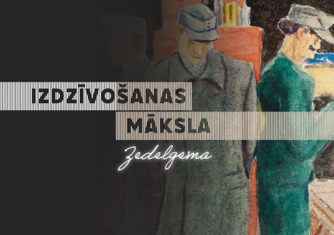 Izstāde_Izdīvošanas māksla. Zedelgema